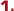 1.