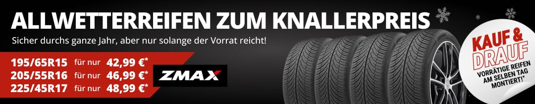 ZMAX Reifen zum Knallerpreis