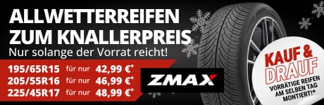 ZMAX Reifen zum Knallerpreis