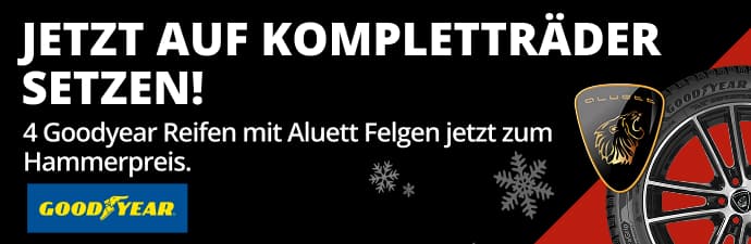 Alle Aluett Felgen: Alu Komplettrad Aktionspreis mit Goodyear Reifen 205/55R16  -  205/60R16  -  225/55R17